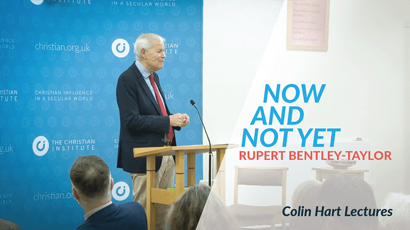 Now and not yet – Rupert Bentley-Taylor