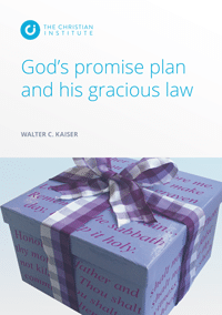 God’s promise plan and his gracious law