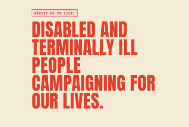 Disabled campaigners’ plea: ‘Halt push for assisted suicide law’