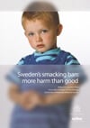 Sweden’s smacking ban: more harm than good